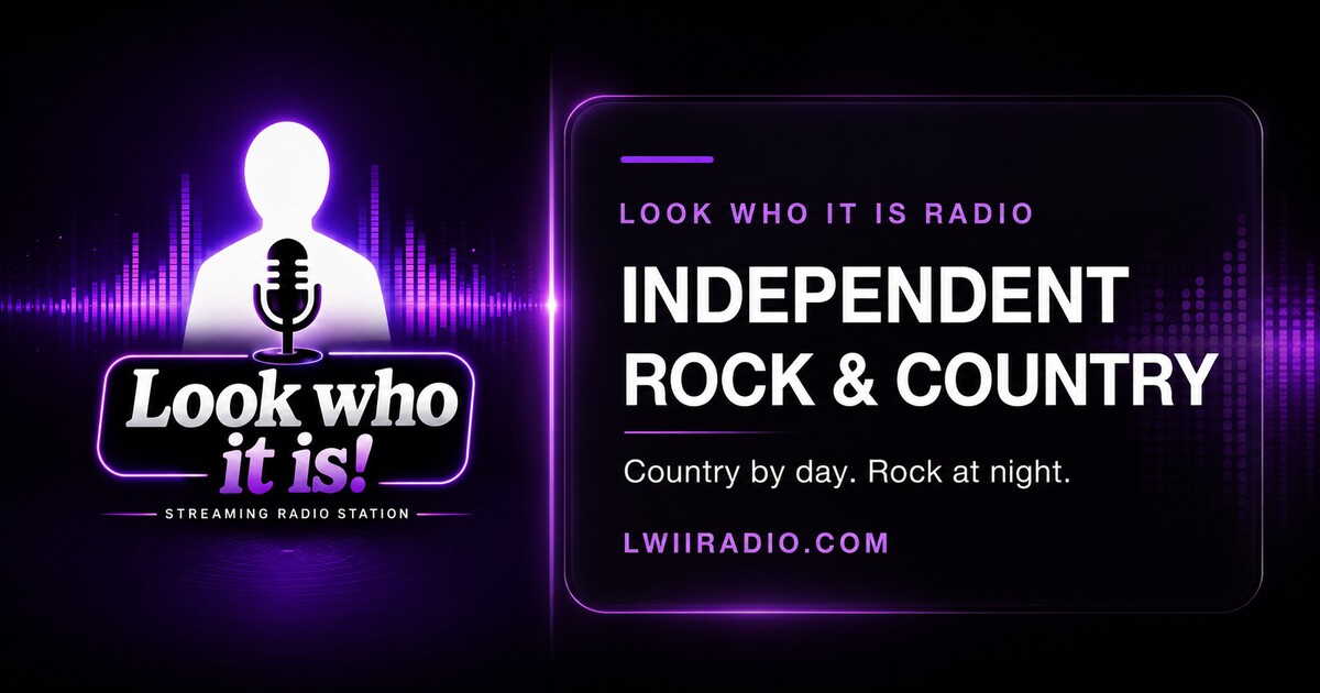 Look Who It Is Radio independent rock and country